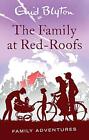 The Family at Red-Roofs (Enid Blyton: ..., Blyton, Enid