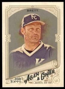 2018 TOPPS ALLEN AND GINTER THE WORLD'S CHAMPIONS GLOSSY GEORGE BRETT KANSAS