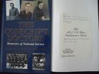 THE CONSCRIPT DOCTORS-MEMORIES OF NATIONAL SEVICE - SIGNED DR.J.S.G.BLAIR