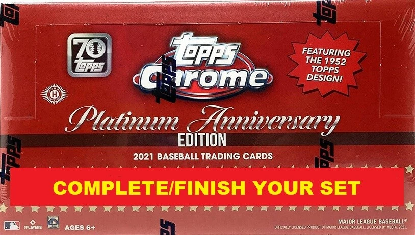 2021 Topps Chrome Platinum Anniversary Baseball Finish/Complete Your Set 351-700 - Image 1 of 1