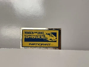 1983 CAR CRAFT STREET MACHINE NATIONALS "PARTICIPANT" DASH PLAQUE - Foto 1 di 8