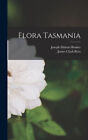 Flora Tasmania by James Clark Ross