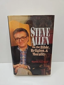 Steve Allen on the Bible Religion and Morality / Signed 1st Edition 1990 - Picture 1 of 4