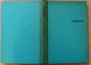 LIBRO Romanzo ORGASMO Salvator Gotta 1° ed 1959 Mondadori Rilegato - Picture 1 of 4
