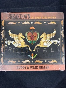 Breakdown On 20th Ave South Buddy Miller and Julie Miller Audio CD Country NEW - Imagen 1 de 2