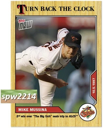 2020 Topps Now Turn Back the Clock Mike Mussina #189 - Image 1 of 1