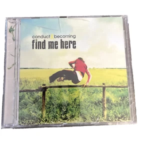Conduct & Becoming - Find Me Here CD (2005) Brand New, Sealed - Picture 1 of 2