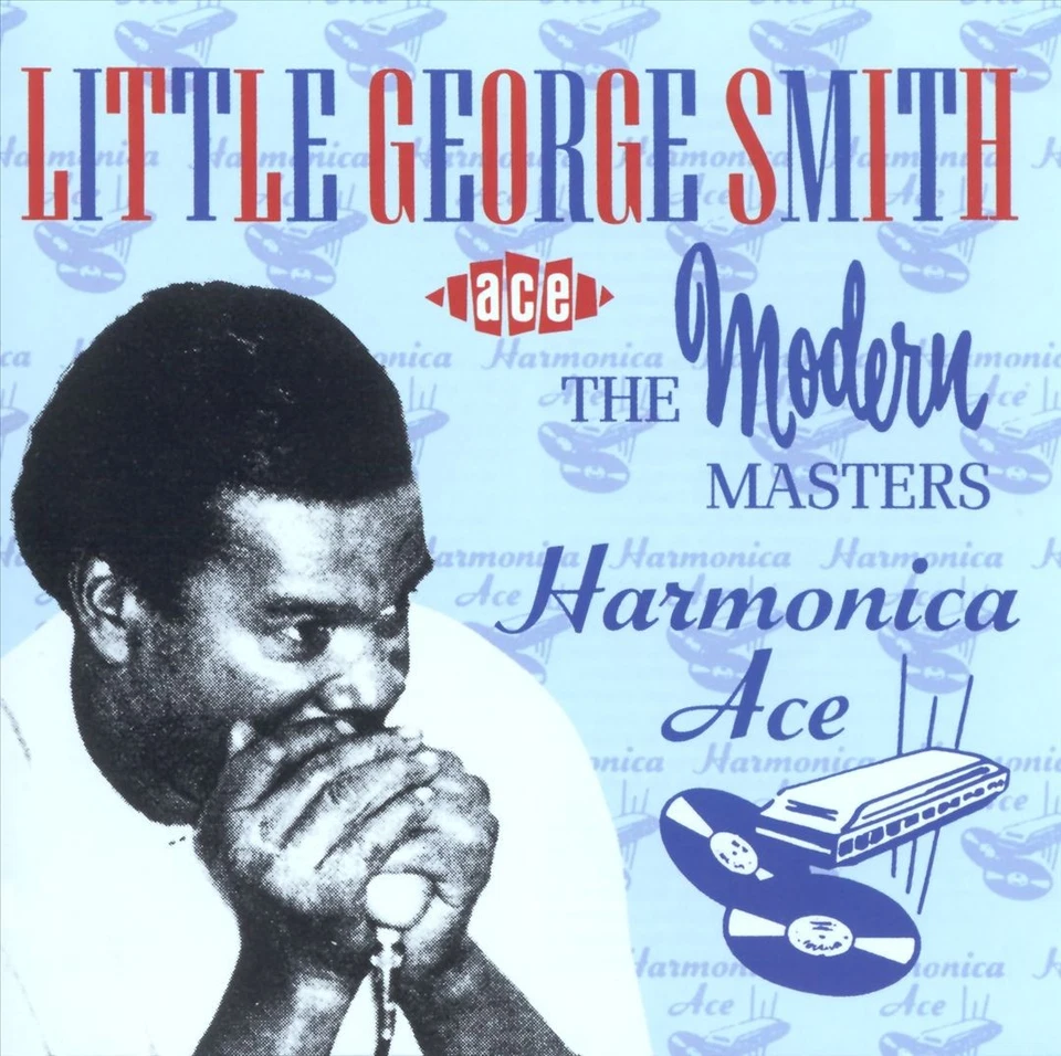 GEORGE "HARMONICA" SMITH - HARMONICA ACE (ACE) NEW CD - Image 1 of 1