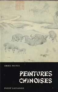 Goepper  - Peintures Chinoises - Payot Lausanne 1960  Collana Orbis Pictus  - Picture 1 of 1