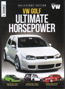 VOLKSWAGEN GOLF CAR BOOKAZINE: VW GOLF ULTIMATE HORSE POWER