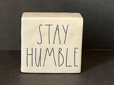 Rae Dunn Artisan Collection by Magenta Stay Humble Be Kind Ceramic Desktop Sign 