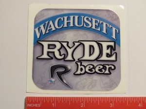 Beer STICKER ~ WACHUSETT Brewery Ryde ~ Westminster, MASSACHUSETTS Breweriana