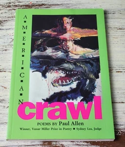 SIGNED American Crawl 4 - Paul Allen (1997) Vassar Miller Prize Poetry Paperback - Picture 1 of 3