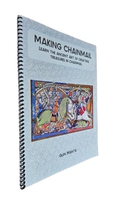 Making Chainmail Learn Ancient Art of Creating Treasures - Glen Mantie - PB 2003 - Picture 1 of 7