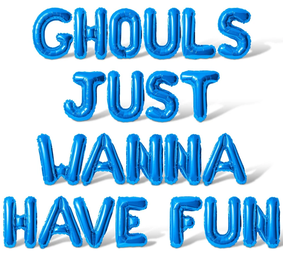 GHOULS JUST WANNA HAVE FUN Letra Globo Banner - Decoraciones Fiesta Halloween Foto 1 de 4