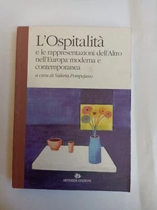 L'Ospitalità e la rappresentazione dell'Altro nell'Europa moderna contemporanea - Imagen 1 de 1