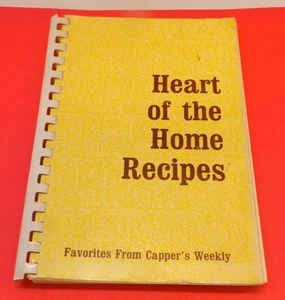 Vintage 1980 HEART OF THE HOME RECIPES Cookbook FAVORITES FROM CAPPER'S WEEKLY - Picture 1 of 2