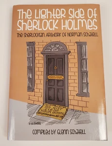 The Lighter Side of Sherlock Holmes By Glenn Schatell Artwork by Norman Schatell - Picture 1 of 9