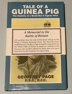 WWII RAF Fighter Pilot Ace Geoffrey Page Tale Of A Guinea Pig Signed Book - Picture 1 of 7