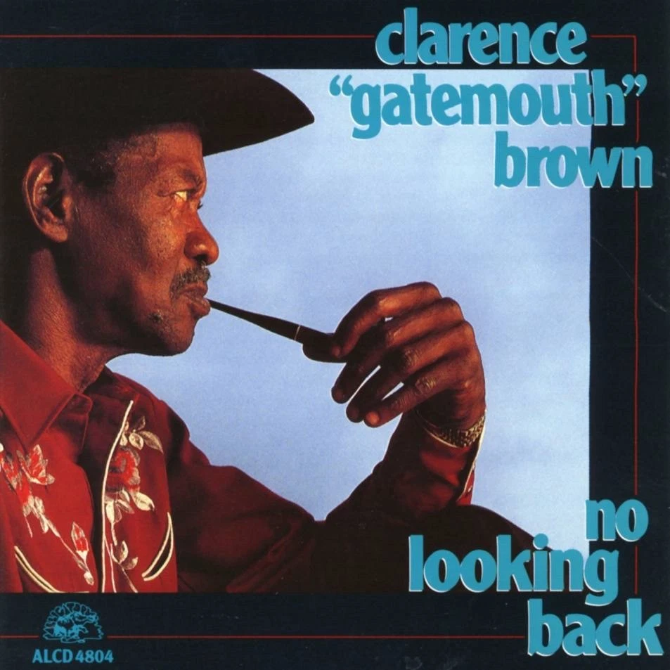 No Looking Back von Brown,Clarence Gatemouth (CD, 2000) - Bild 1 von 1