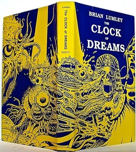 BRIAN LUMLEY: The Clock of Dreams (Ganley,1994) — First hard cover edition - Foto 1 di 6