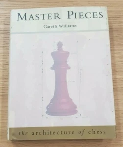 Master Pieces The Architecture of Chess Gareth Williams Hardcover Dust Jacket - Picture 1 of 2