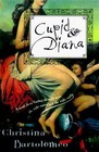 Cupid and Diana: A Novel About Finding the Right Man the Right Career and the Ri