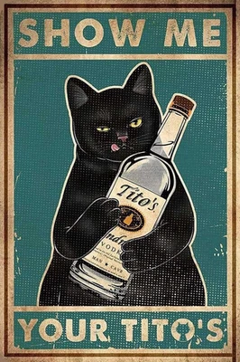 Funny Black Cat Show Me Your Titos Poster Tequila Humor Wall Art Modern Bar Deco - Image 1 of 3