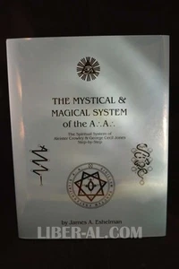 The Mystical and Magical System of the A .'. A .'. - The Spiritual System of... - Picture 1 of 1