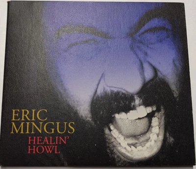 ERIC MINGUS Healin' Howl (2007) CD Digipak NM/EX+ - Bild 1 von 3