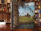 The American Wilderness Time Life Collection: The Everglades 1973 Hardcover
