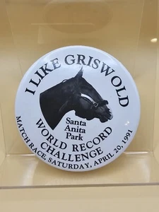 1991 WORLD RECORD CHALLENGE I Like Griswold SANTA ANITA Button Pinback PIN - Bild 1 von 3