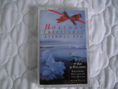 Holiday Interludes Eternal Sea Cassette Tape Soothing Sounds of The Ocean W/Flut - Image 1 of 4