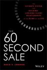 The 60 Second Sale by Lorenzo, David V.