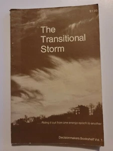 The Transitional Storm Riding It Out From One Energy Epoch to Another, Volume 1 - Picture 1 of 12