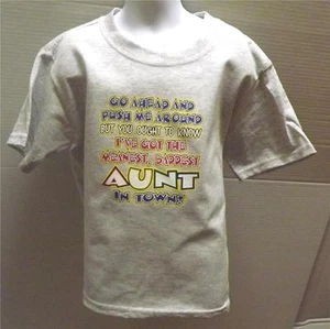 MEANEST BADDEST AUNT IN TOWN Kids LT Blue Tee Shirt 2-4=XS Thru 14-16=LG NWOTS - Picture 1 of 5