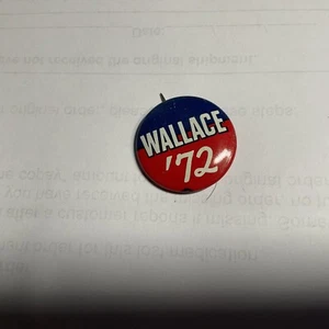 Vintage ~ Wallace '72 Pinback Button ~ Political ~ George Wallace ~ - Bild 1 von 3