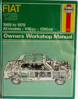 Haynes - Fiat 128/1969 A 1979 / Tutti Modelli Proprietari Manuale Officina - - Immagine 1 di 4