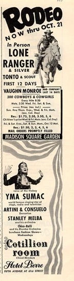 1951 Lone Ranger PRINT AD at Madison Square Garden & Yma Sumac Hotel Pierre - Image 1 of 1