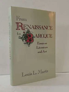 From Renaissance to Baroque Louis Martz Signed HC - Picture 1 of 3
