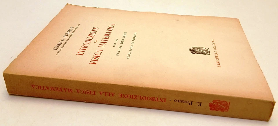LZ- INTRODUZIONI ALLA FISICA MATEMATICA - ENRICO PERSICO - ZANICHELLI- B- ZFS66 - Immagine 1 di 1