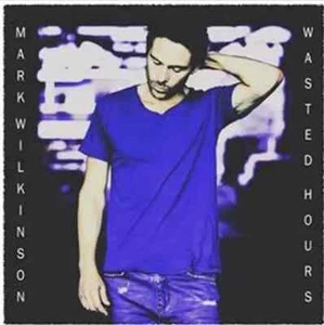 Mark Wilkinson - Wasted Hours CD: NUEVO - Imagen 1 de 1