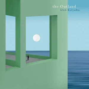 Gleb Kolyadin The Outland (CD) Album Digipak - Bild 1 von 2