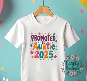 Promoted To Auntie Tshirt, Aunt 2025, New Baby Reveal Announcement Gift - 1183 - Picture 1 of 3
