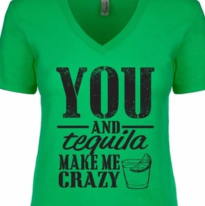 You & Tequila Make Me Crazy Wild Mad Love Lime Salt Drink Women's V-Neck T-Shirt - Picture 1 of 8