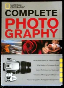 Non Fiction Sale $5 - NATIONAL GEOGRAPHIC COMPLETE PHOTOGRAPHY ~ ILLUS HOW TO - Picture 1 of 1