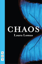 Laura Lomas Chaos (Paperback) NHB Modern Plays (UK IMPORT)