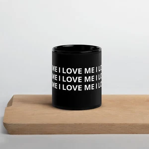 I LOVE ME - mug coffee mug with saying - Picture 1 of 7