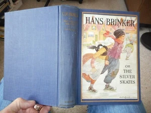 Hans Brinker or The Silver Skates  Mary Dodge illustrated Clara M. Burd 1925 - Picture 1 of 5