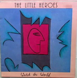 THE LITTLE HEROES - WATCH THE WORLD LP - IN EXCELLENT CONDITION - AUS PRESSING - Picture 1 of 1